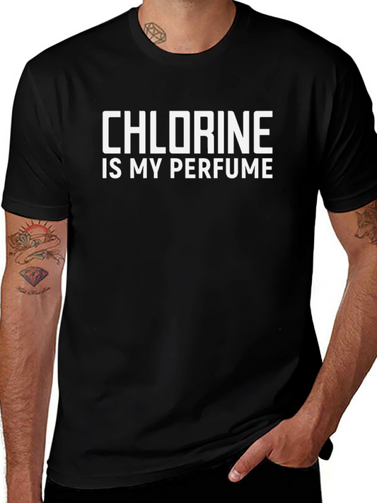 Chlorine is My Perfume T-Shirt - Swimmers Tee