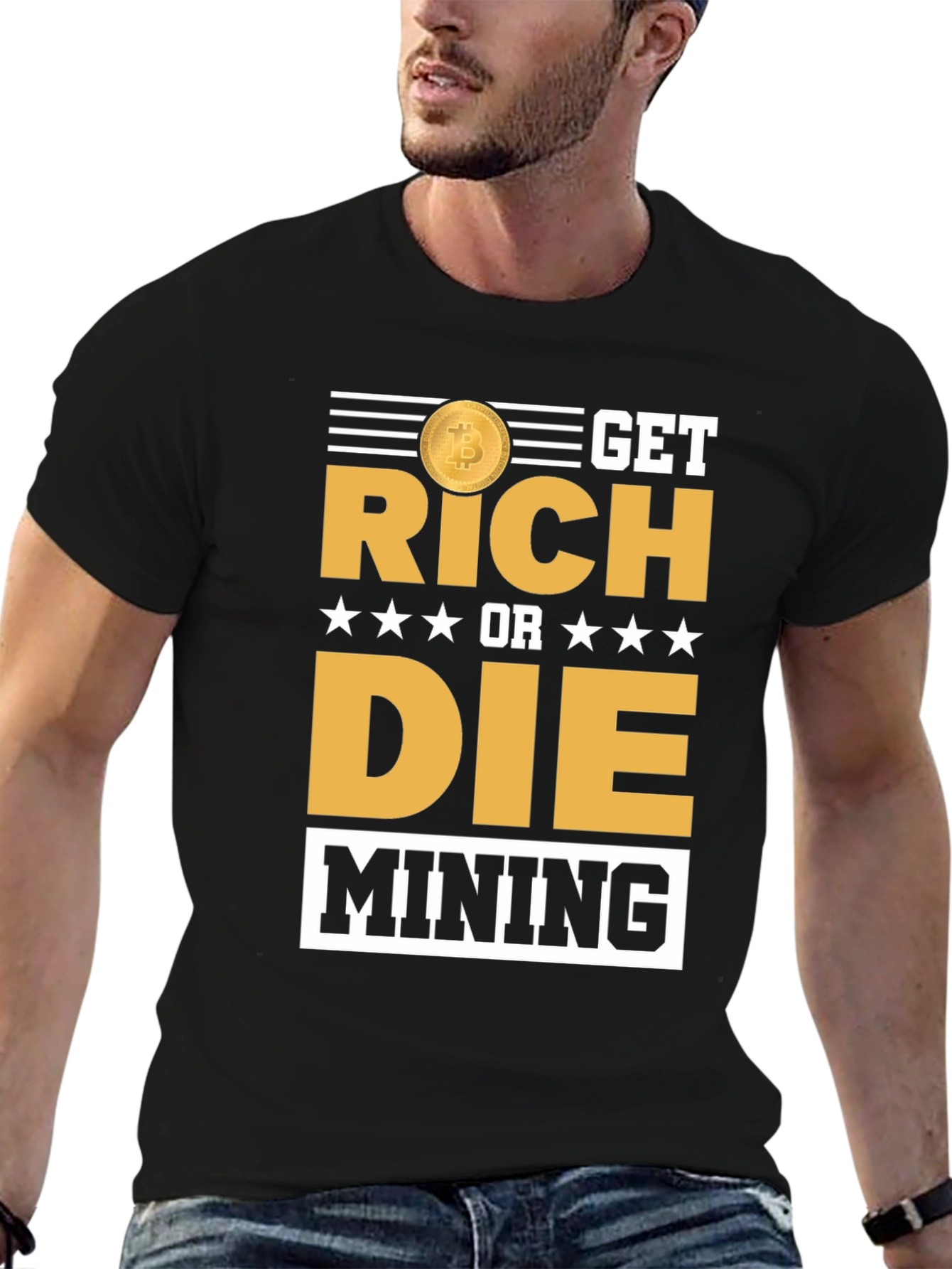 Get Rich or Die Mining Bitcoin T-Shirt
