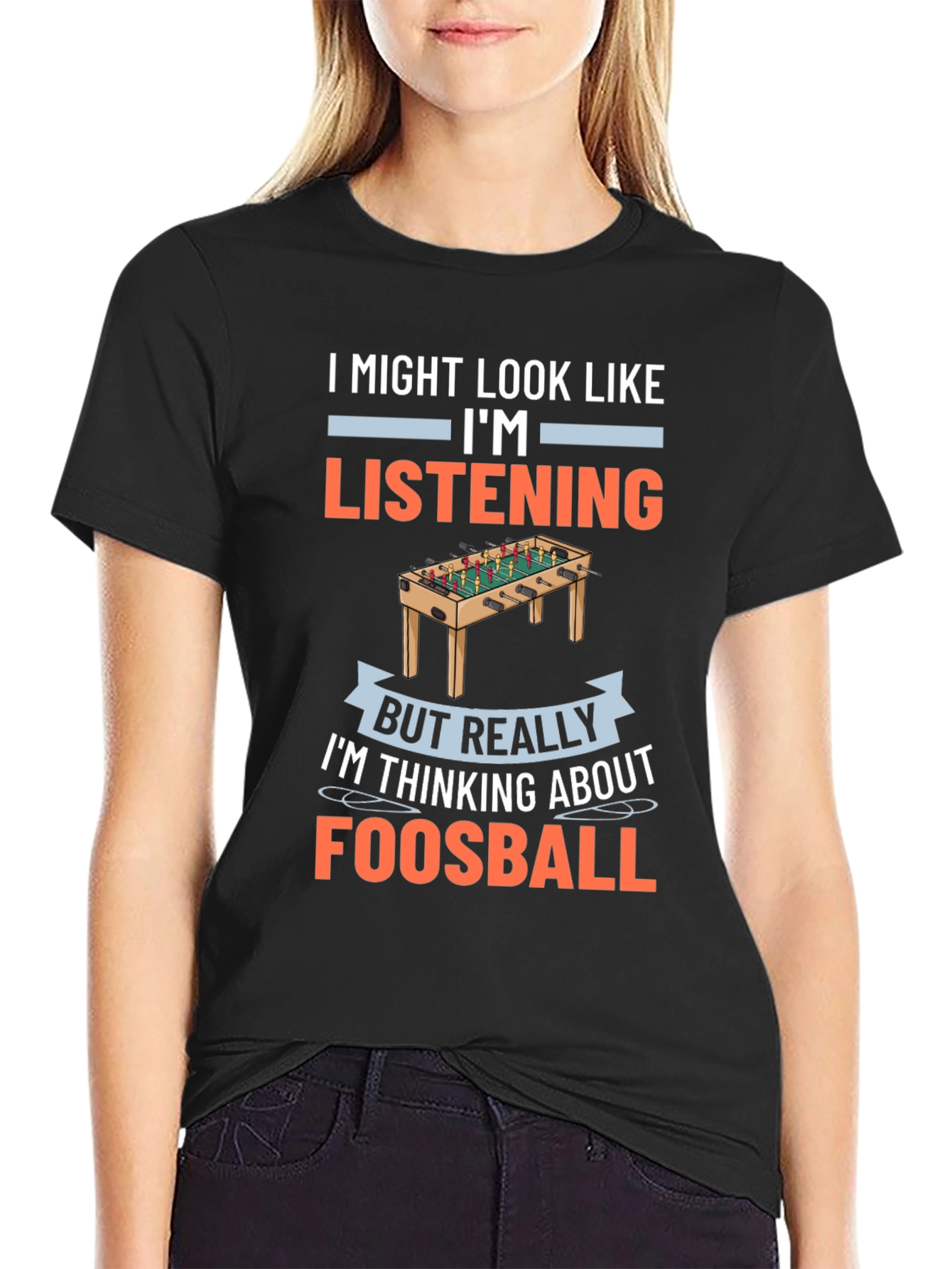 Foosball T-Shirt - Im Thinking About Foosball