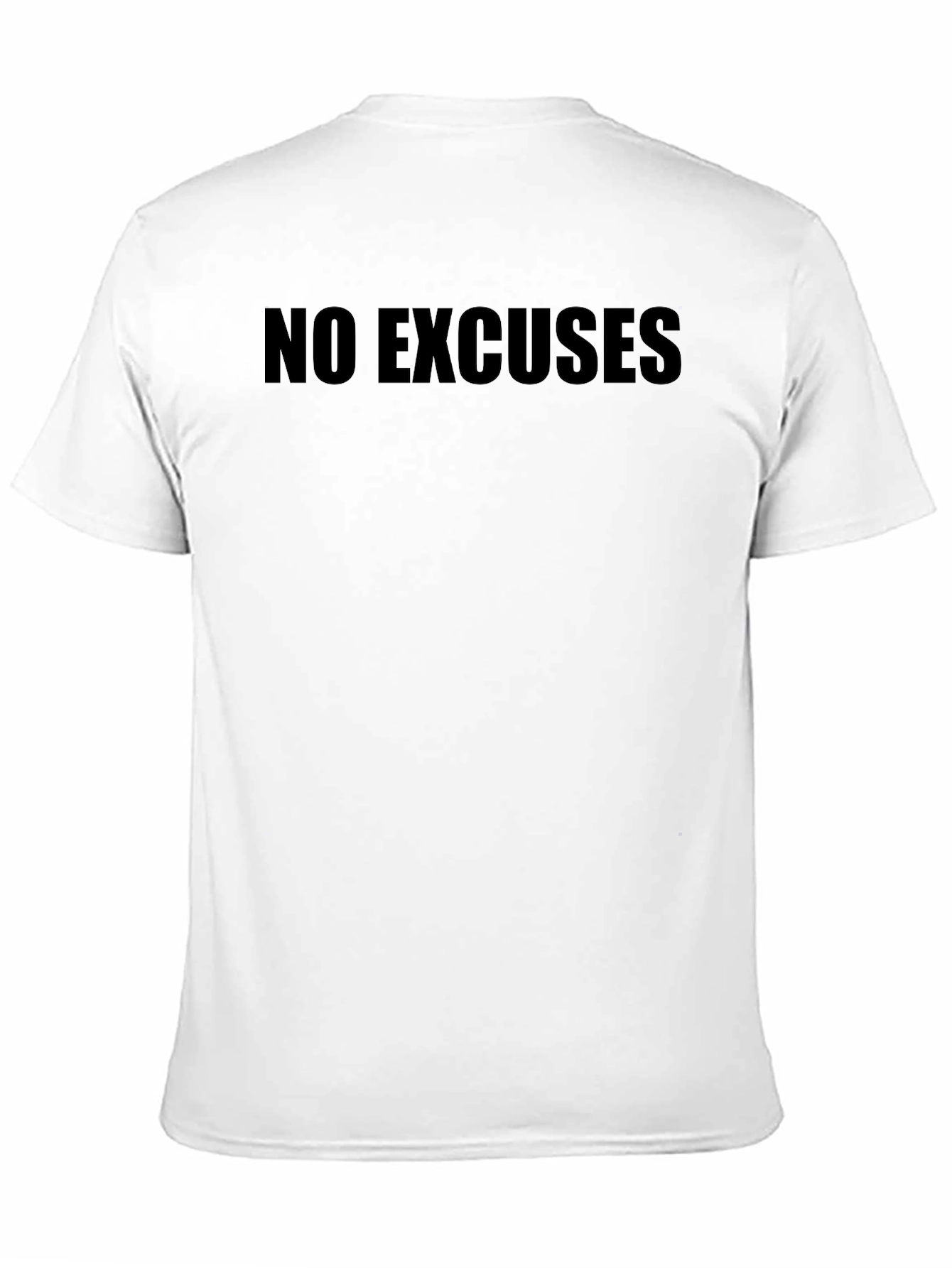 No Excuses Black T-Shirt