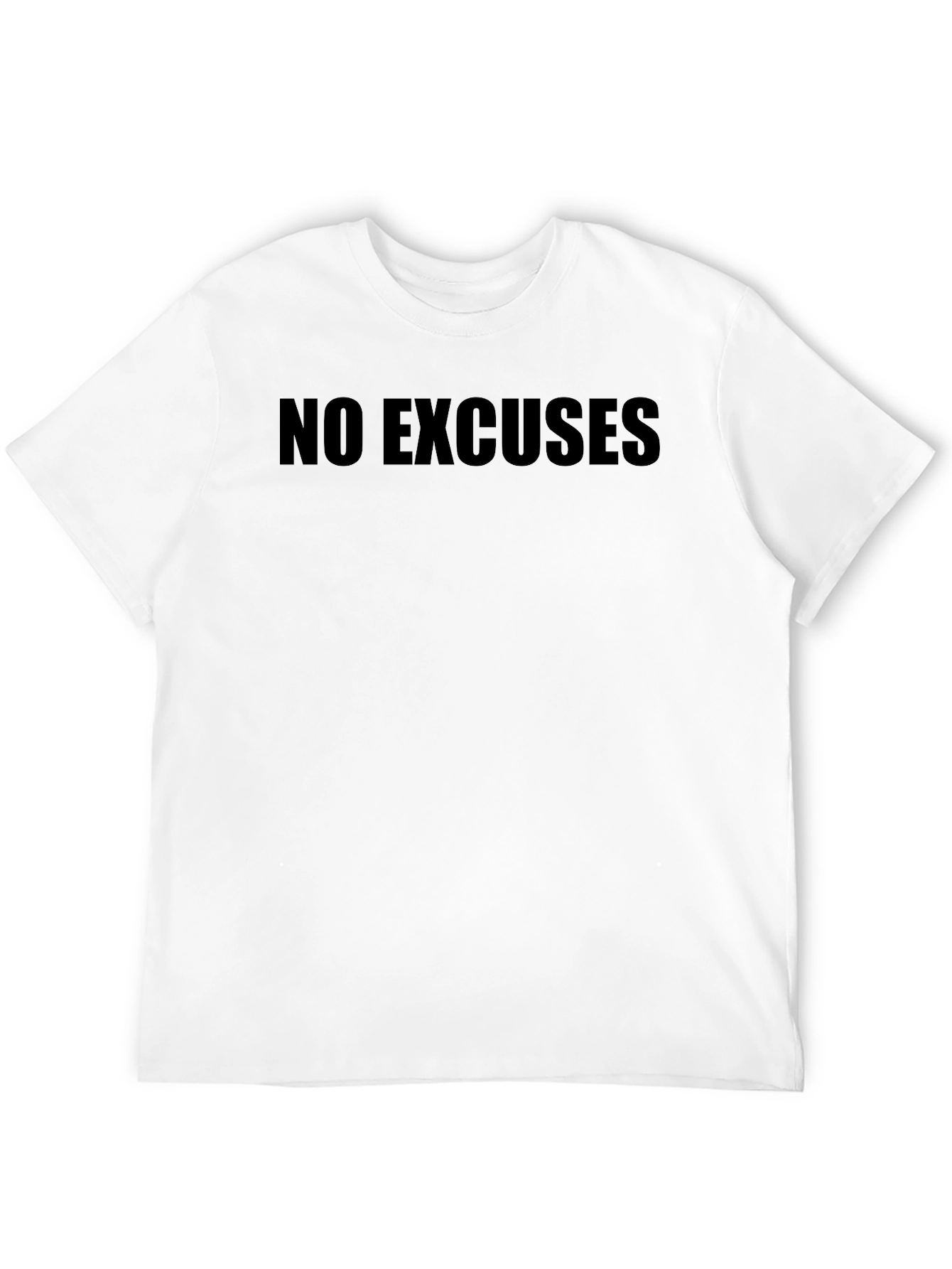 No Excuses Black T-Shirt
