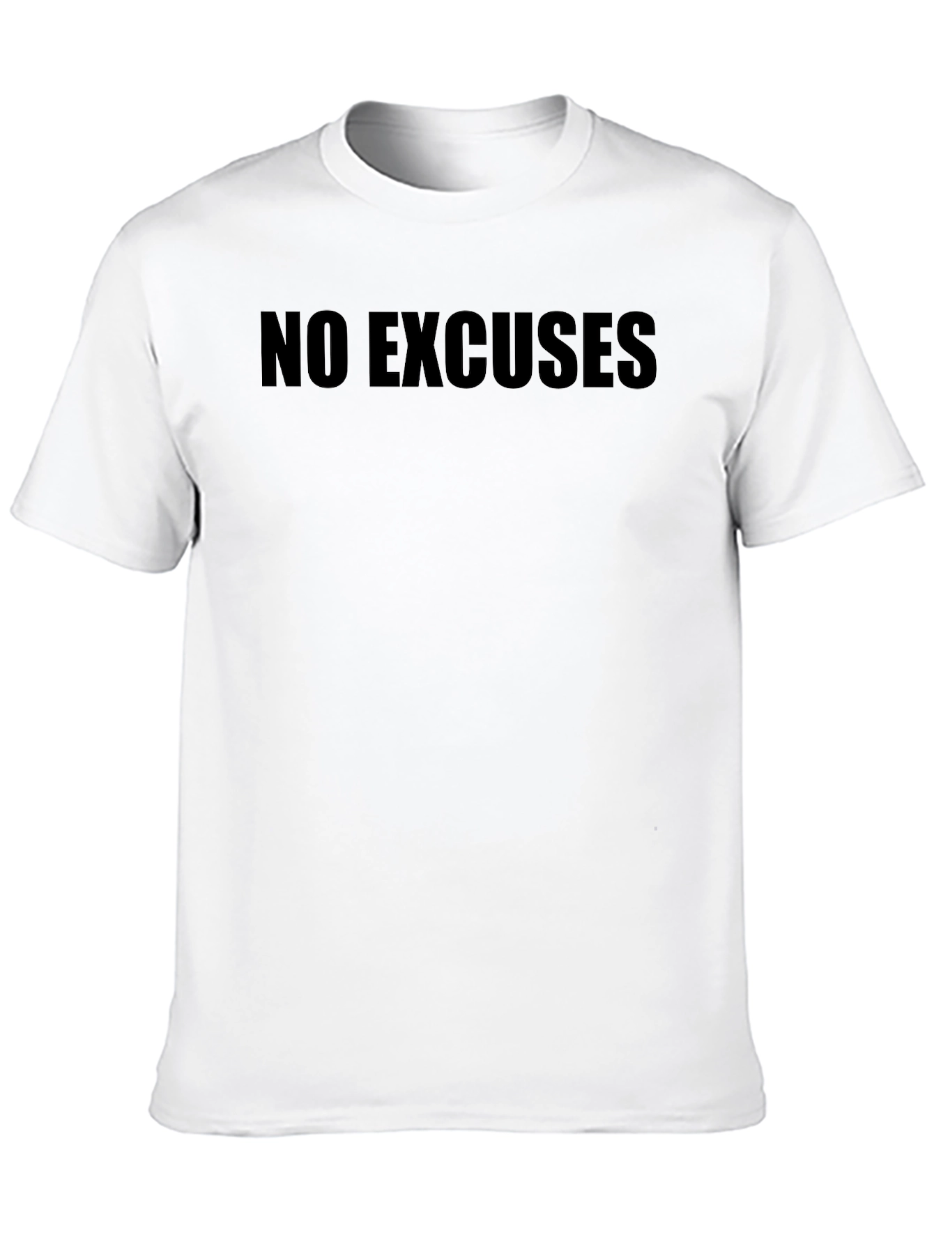 No Excuses Black T-Shirt
