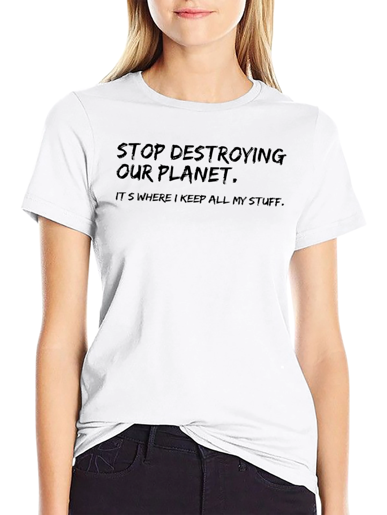 Stop Destroying Our Planet T-Shirt