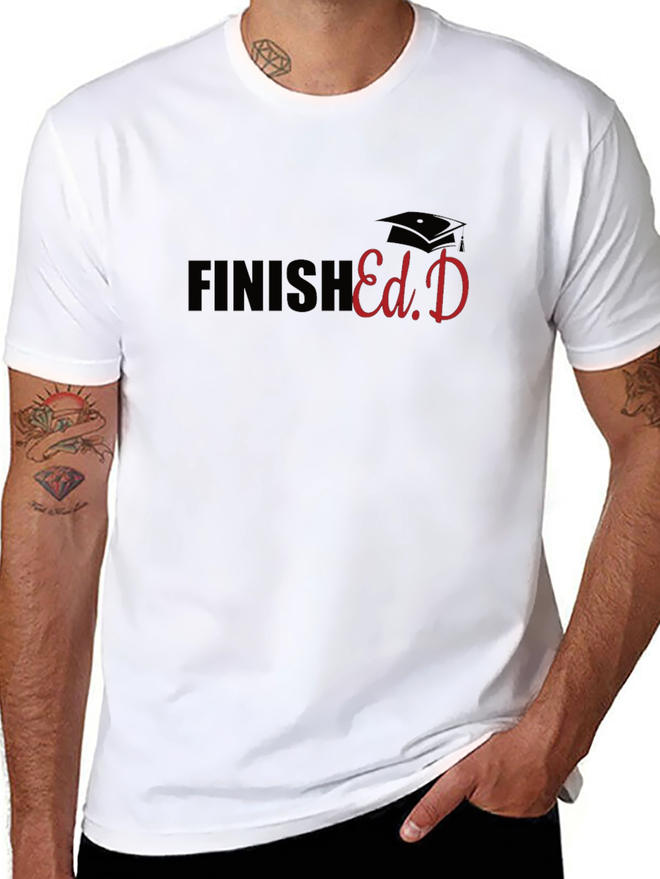 Finish Ed.D T-Shirt - Graduate Graduation Gift