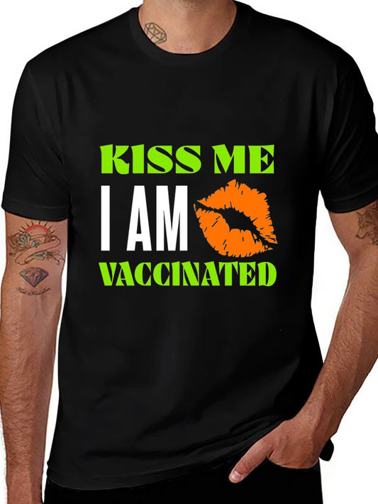Kiss Me Im Vaccinated Black T-Shirt Novelty Graphic Tee