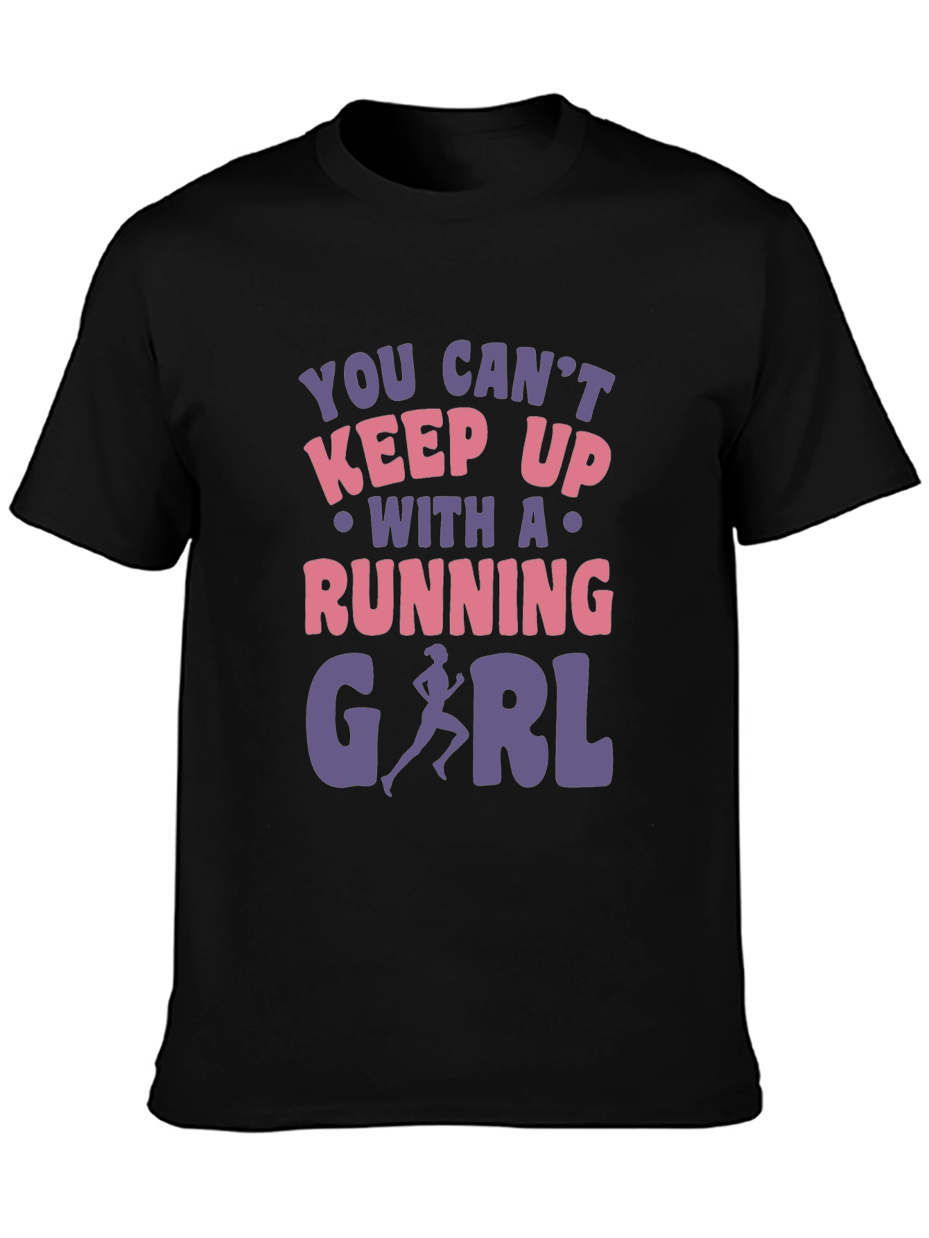 Running Girl Graphic Tee - You Cant Keep Up!