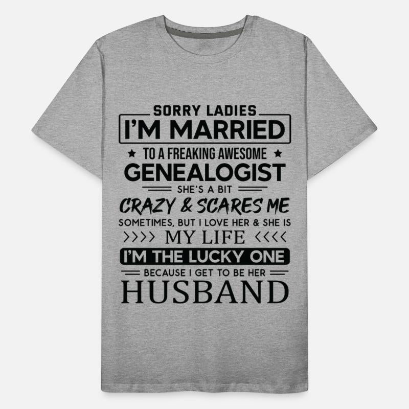 Genealogist Funny Saying For Husband