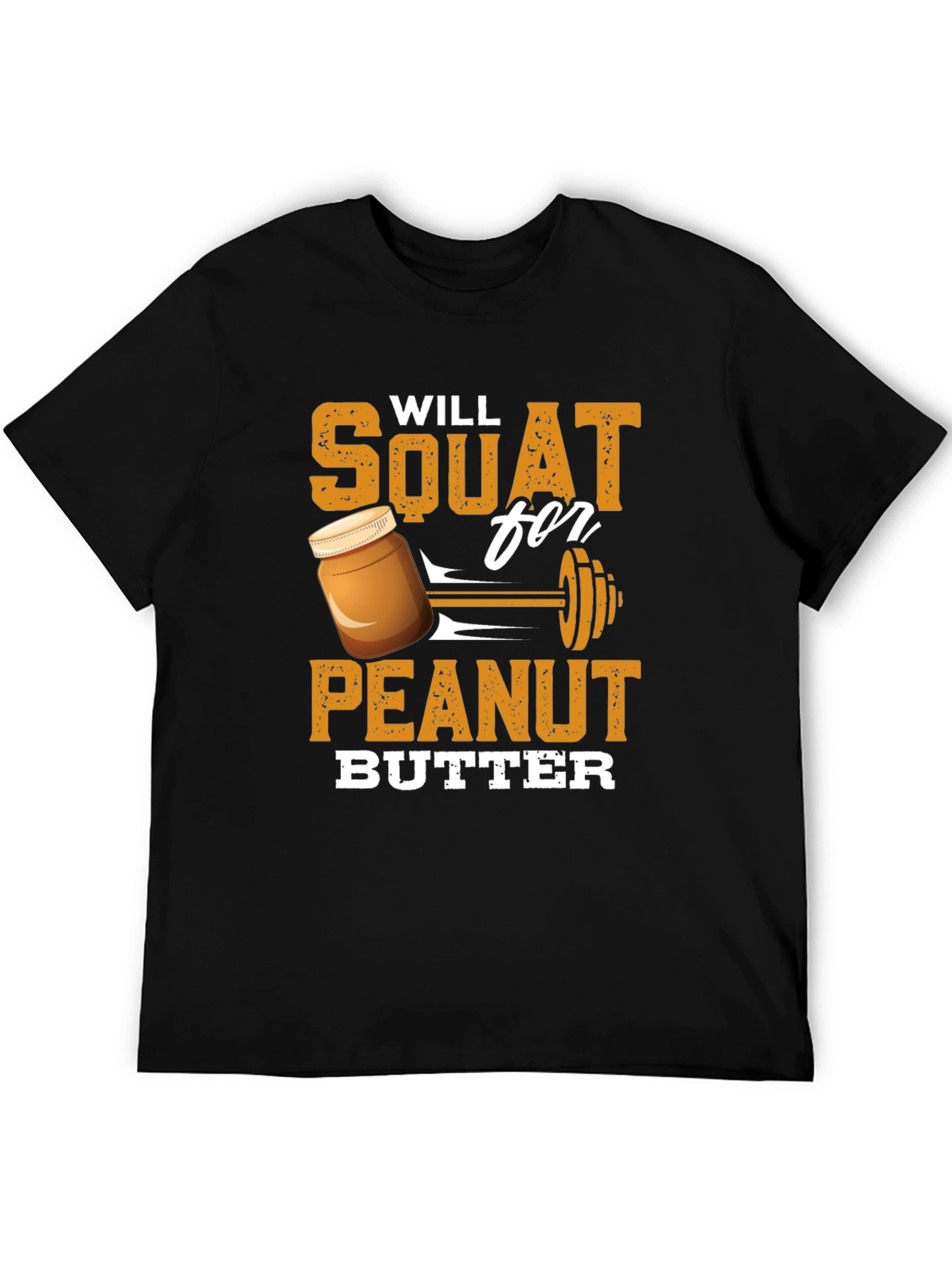 Will Squat For Peanut Butter Black Graphic Tee
