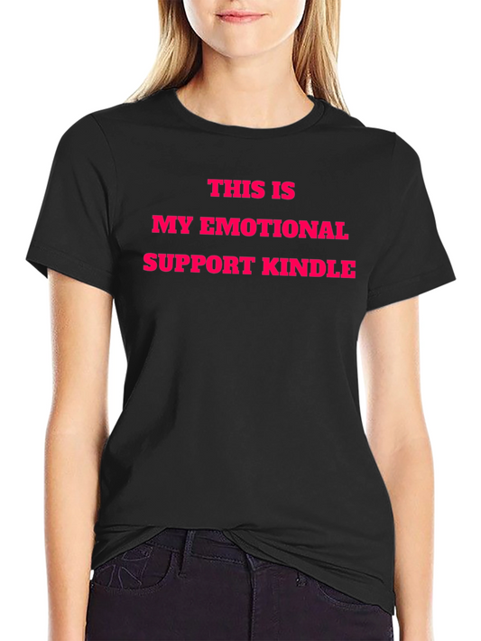 Emotional Support Kindle T-Shirt