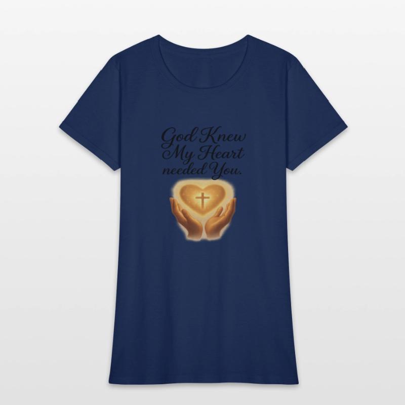 God Knew My Heart Needed You T-Shirt – Christians