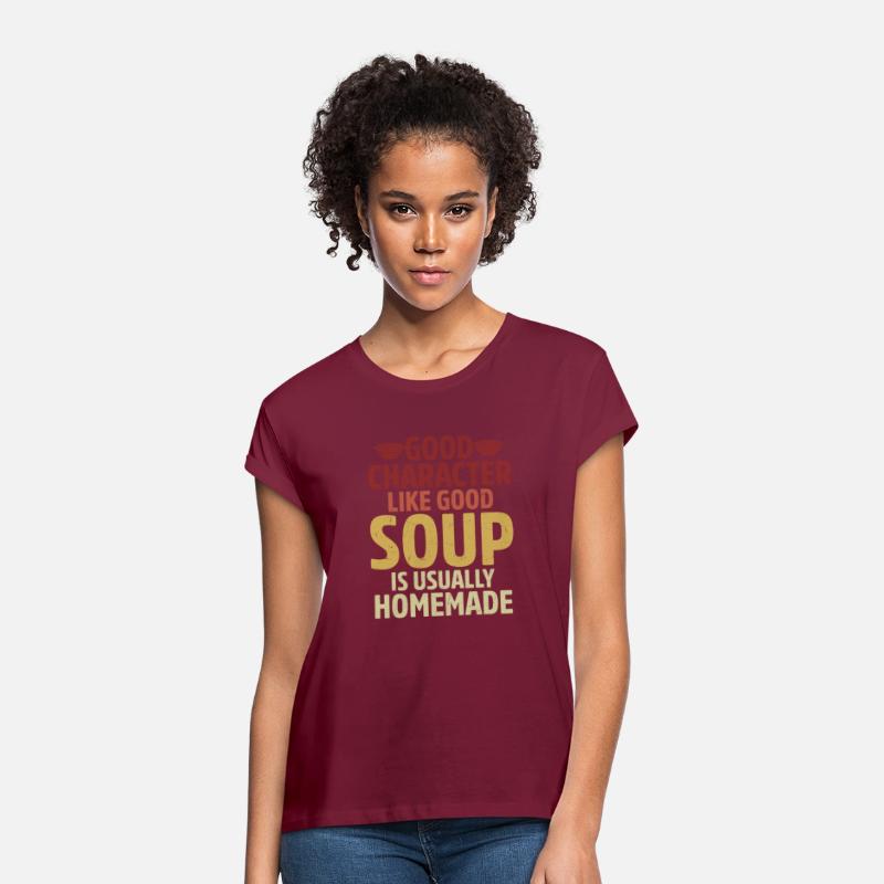 Good Character Like Good Soup Is Usually Homemade