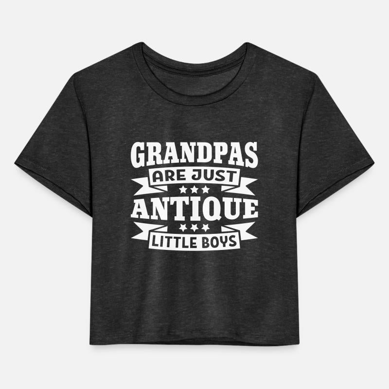 Grandpas Are Just Antique Little Boys