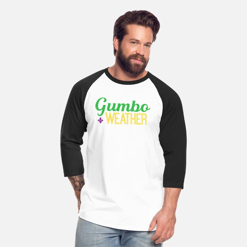 Gumbo Weather Make Some Gumbo