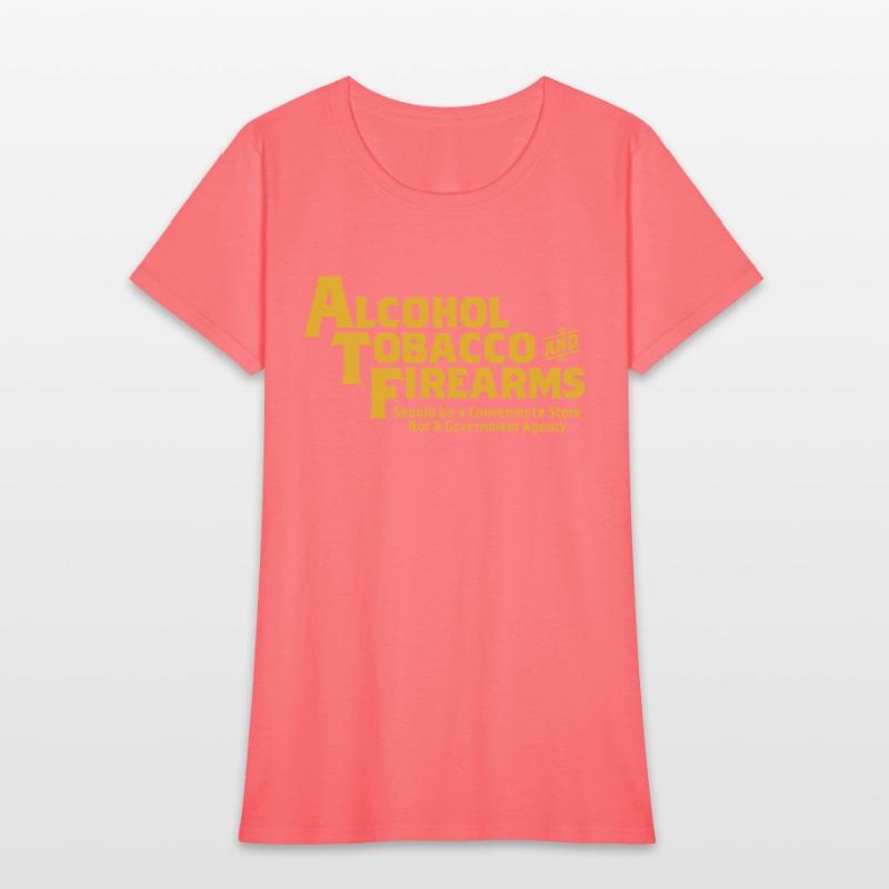 Guns Ammo Alcohol Tobacco Firearms Funny 2Nd Amend