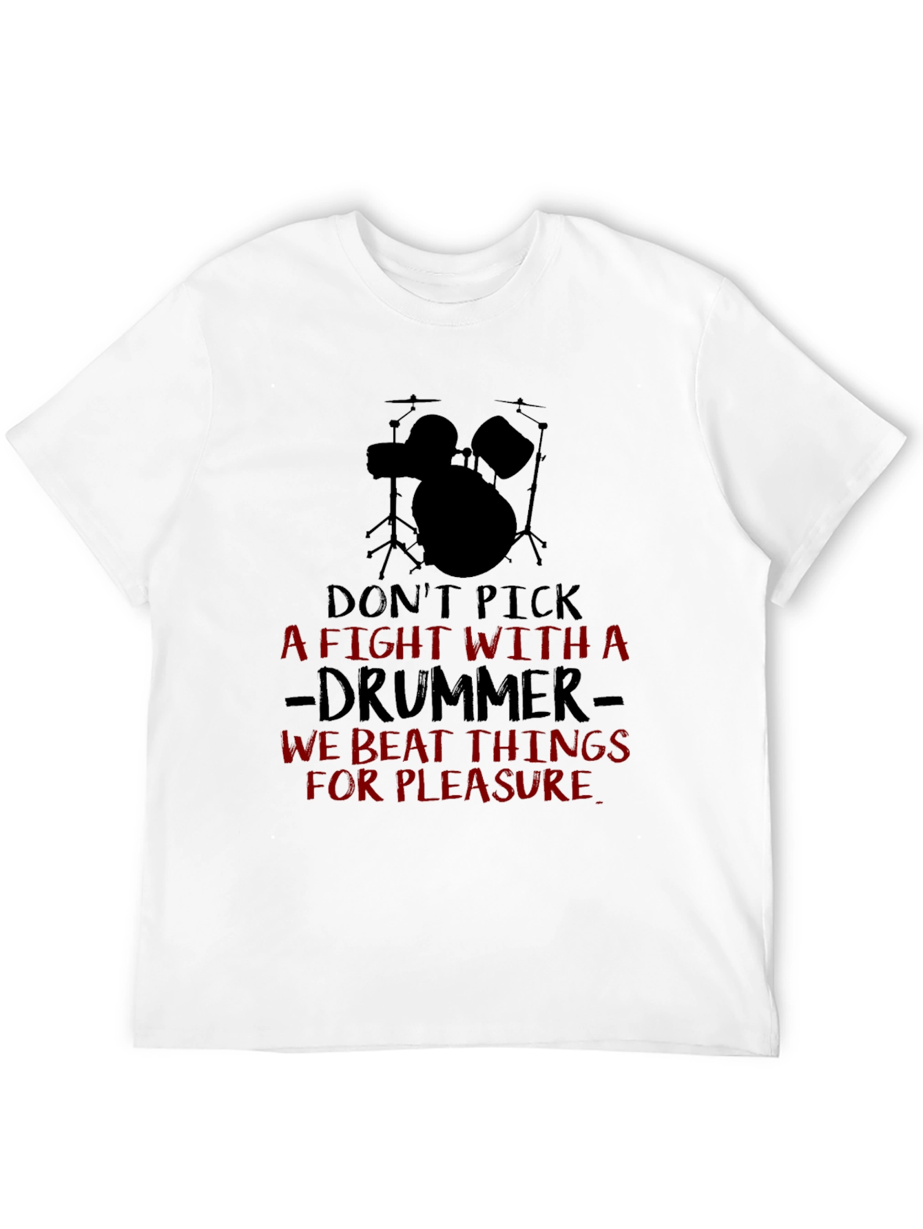 Dont Pick A Fight Drummer Black T-Shirt