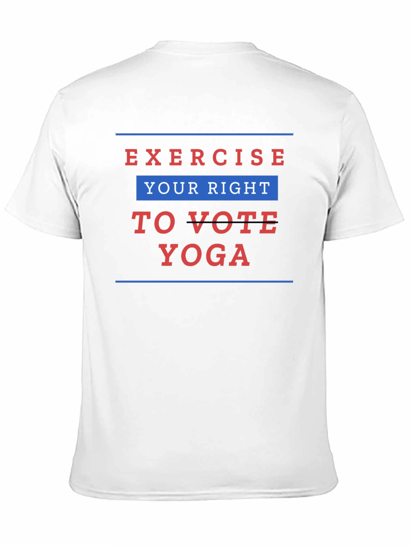 Exercise Your Right to Vote Yoga Graphic Tee