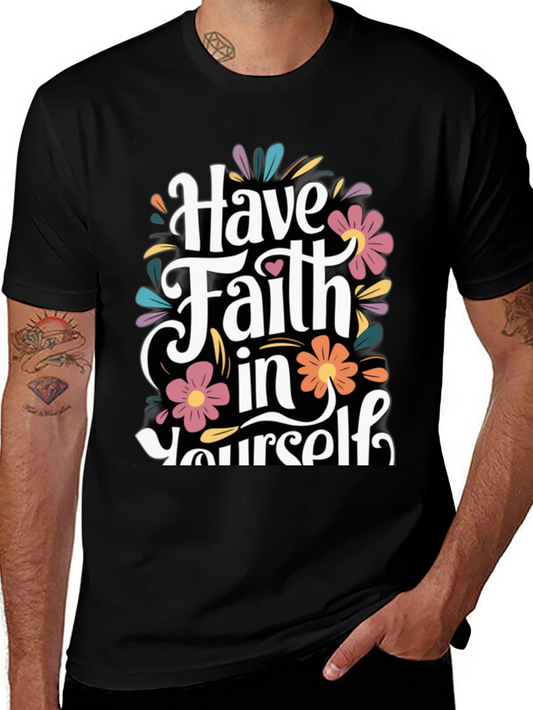Floral Have Faith In Yourself Black T-Shirt