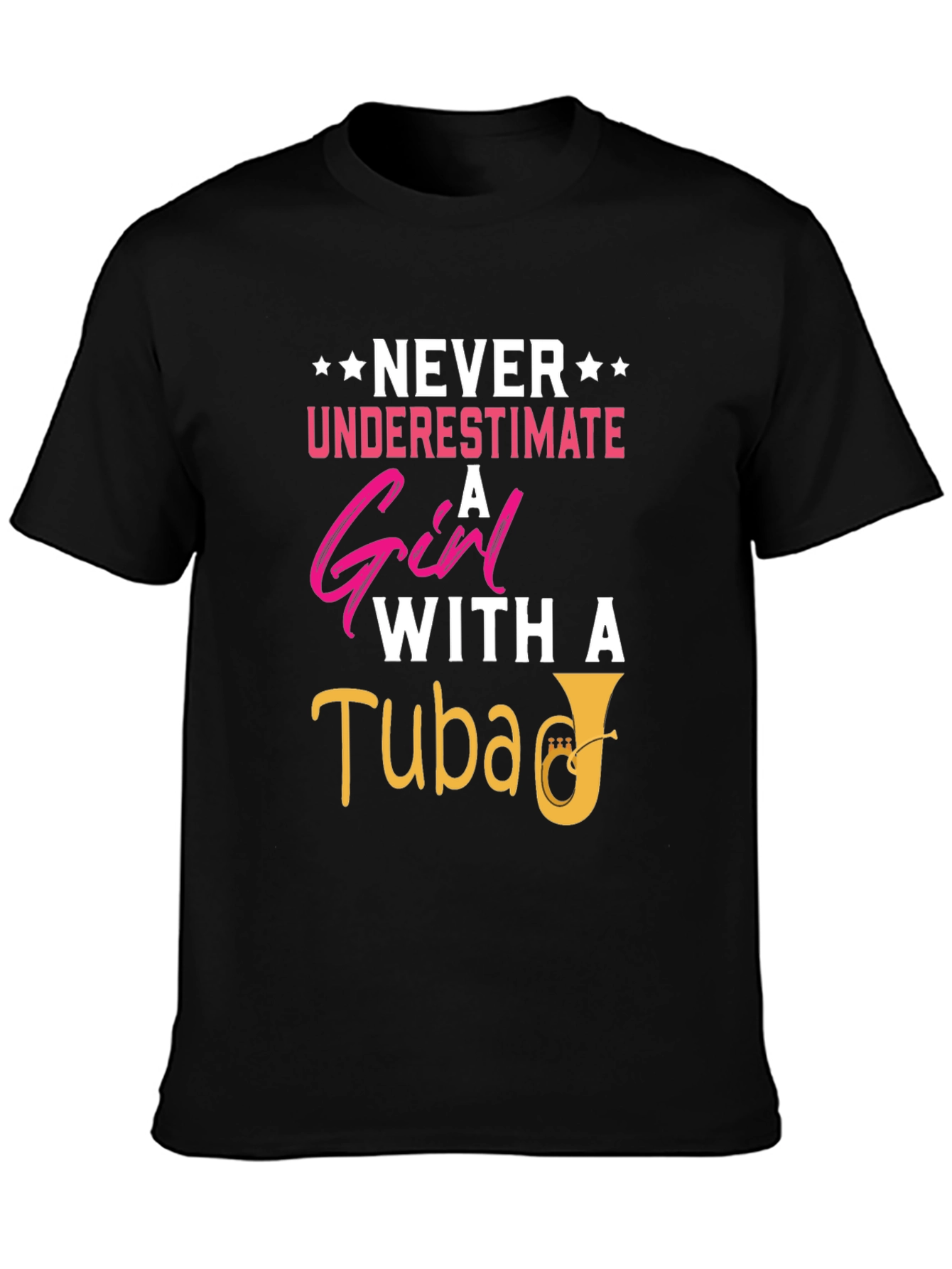 Never Underestimate Girl With Tuba T-Shirt