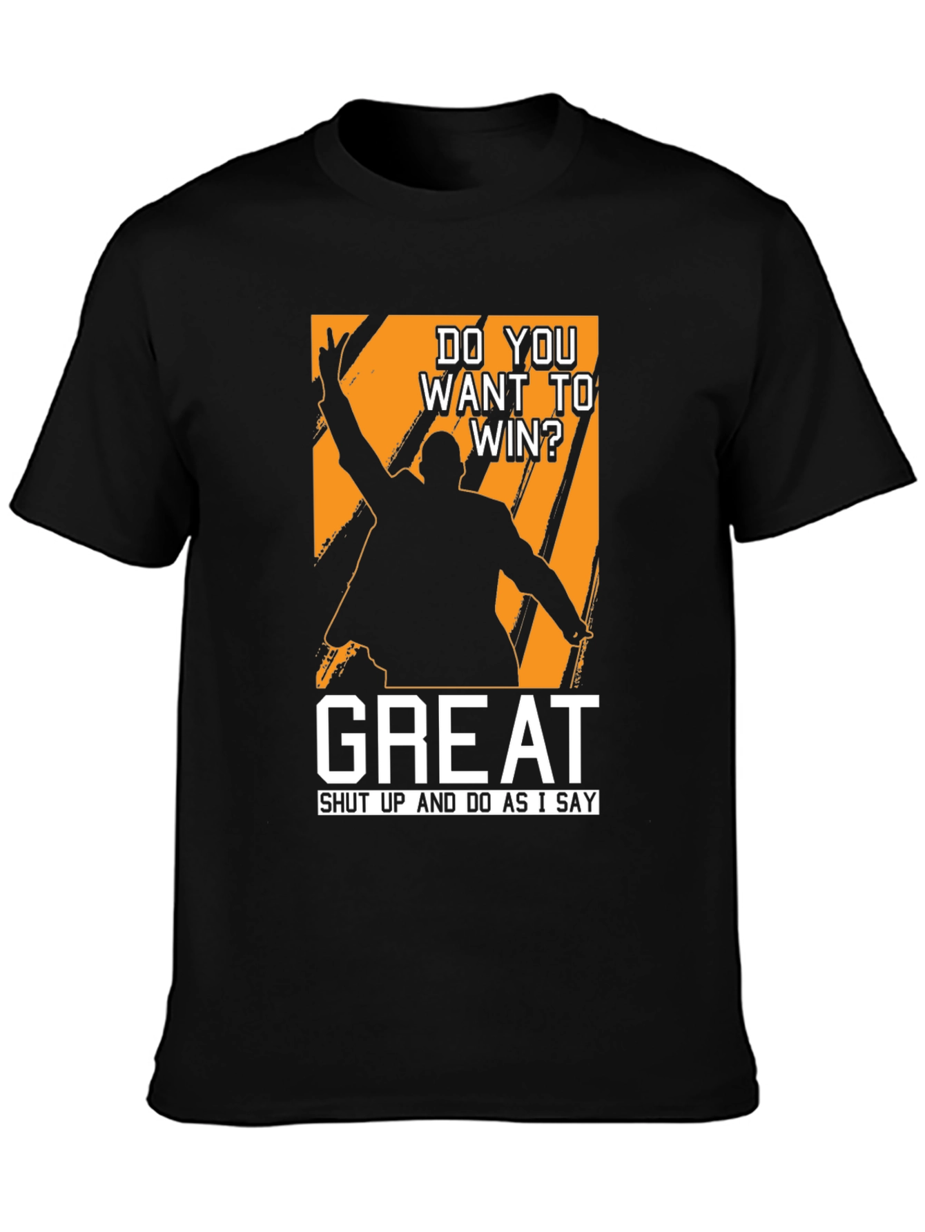 Do You Want To Win? T-Shirt