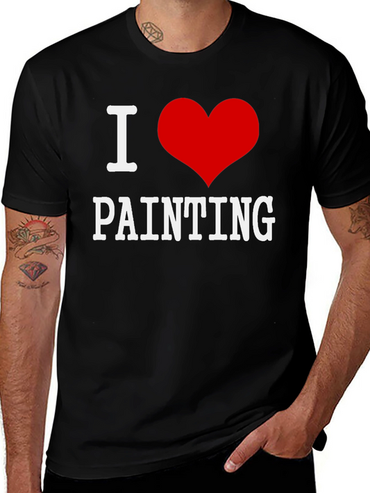 I Love Painting T-Shirt - Artistic Passion