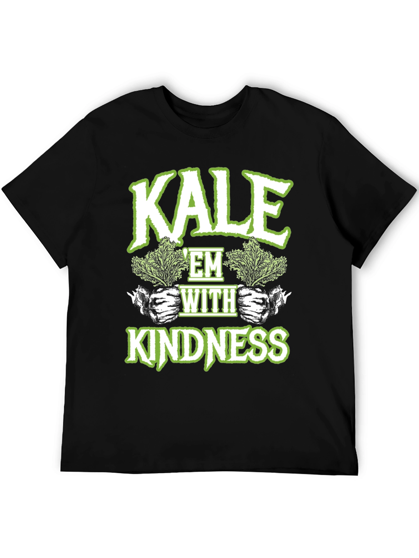 Kale Em with Kindness T-Shirt