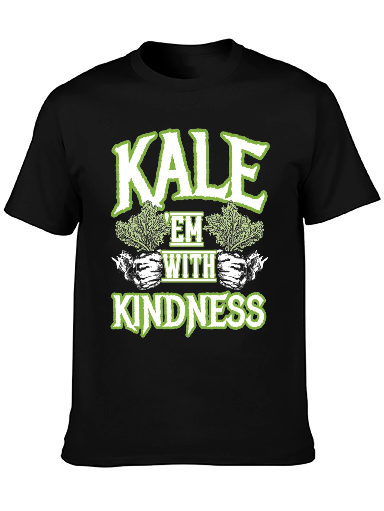 Kale Em with Kindness T-Shirt