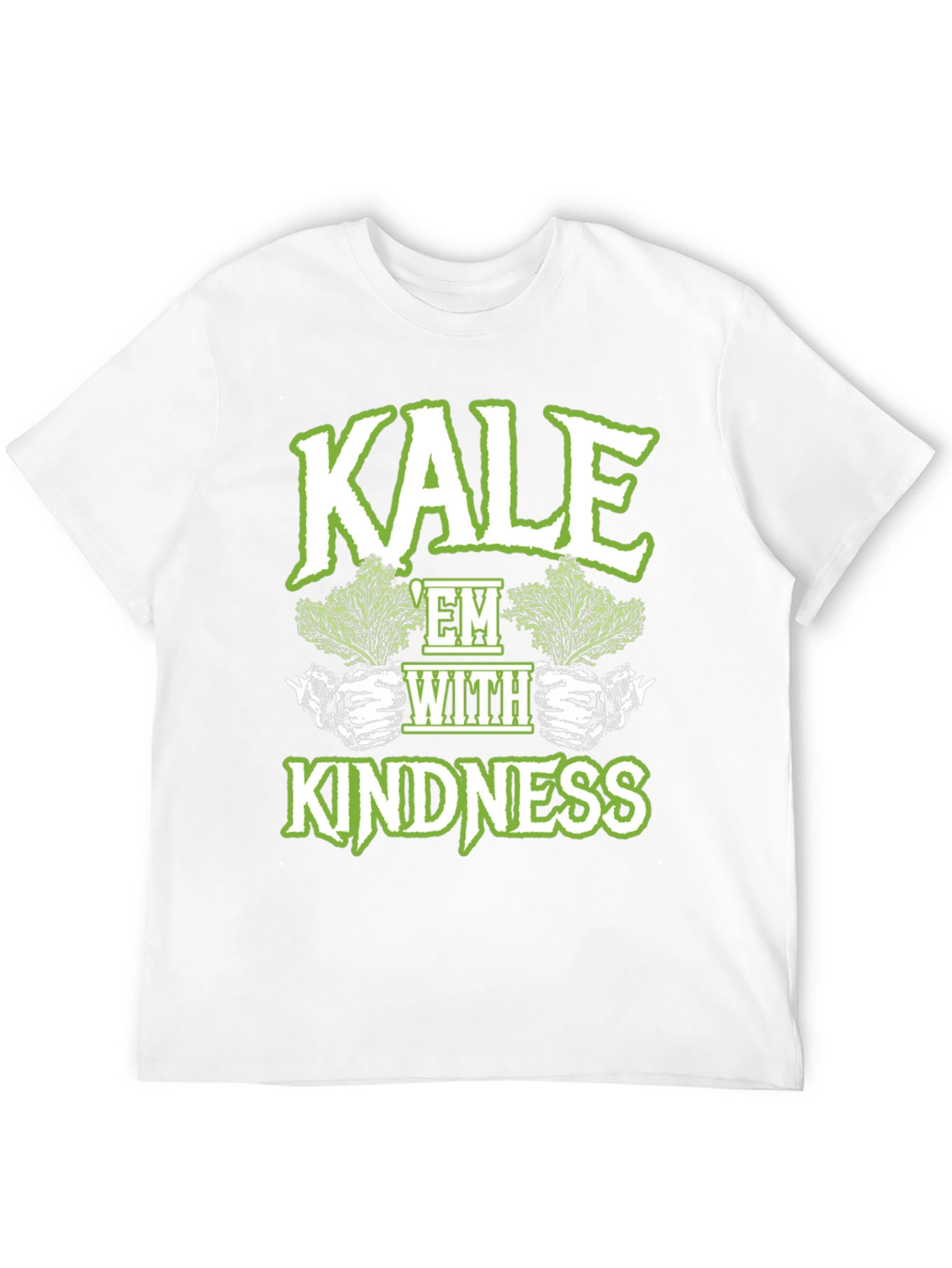 Kale Em with Kindness T-Shirt