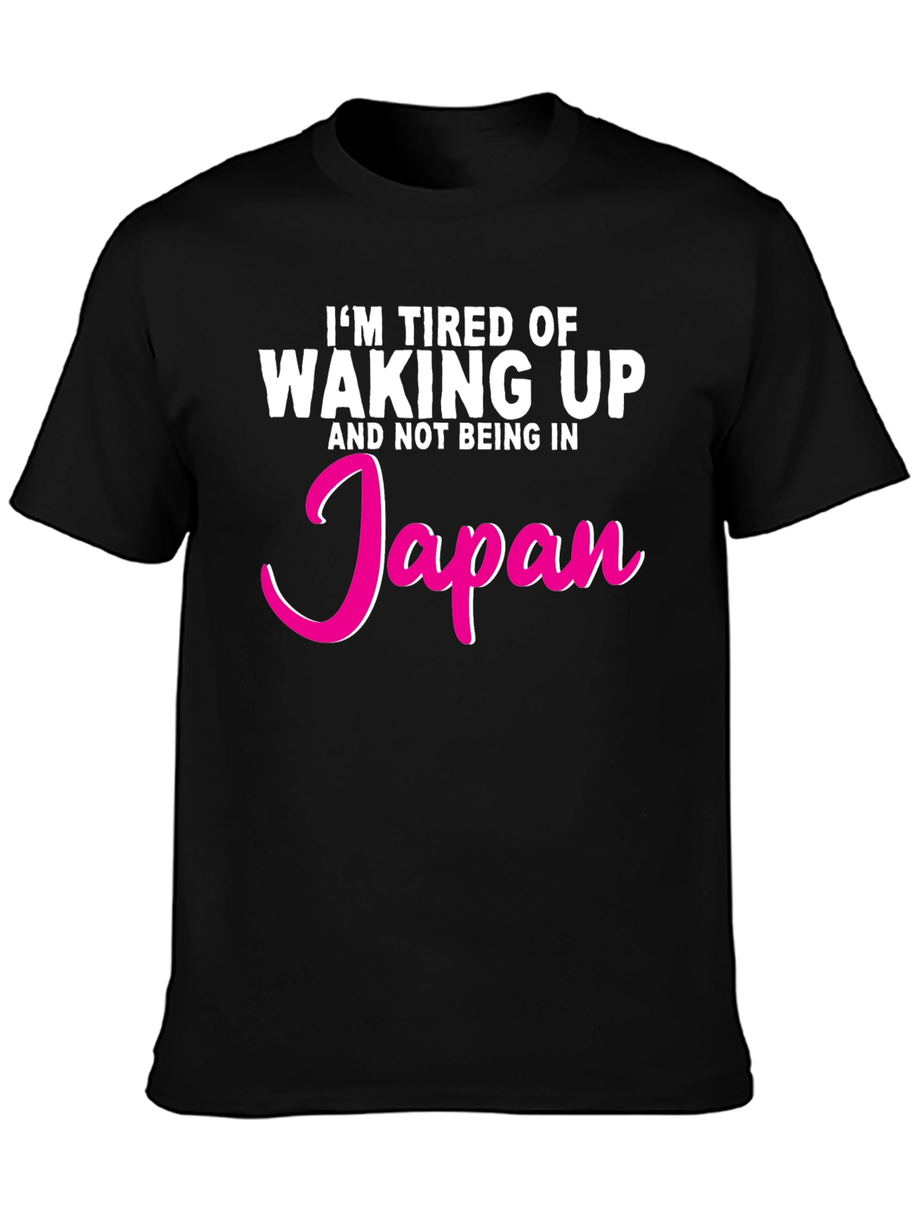 Tired of Waking Up Japan Graphic T-Shirt