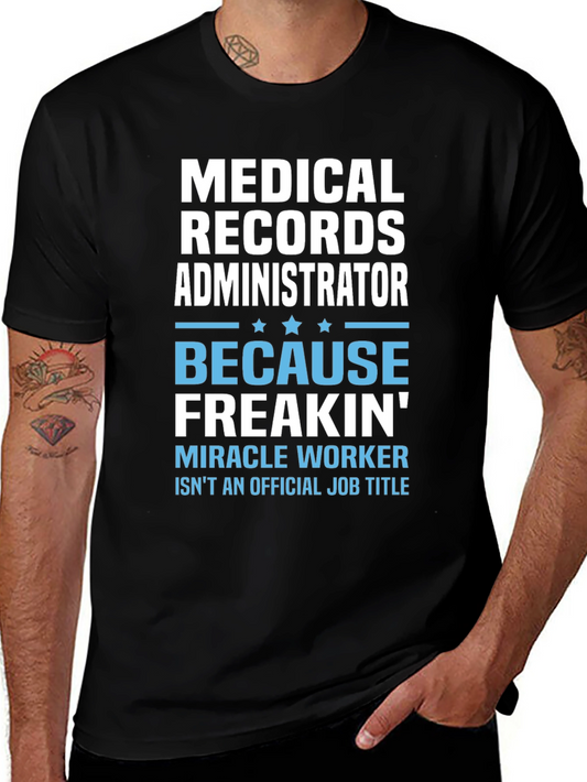 Medical Records Administrator T-Shirt