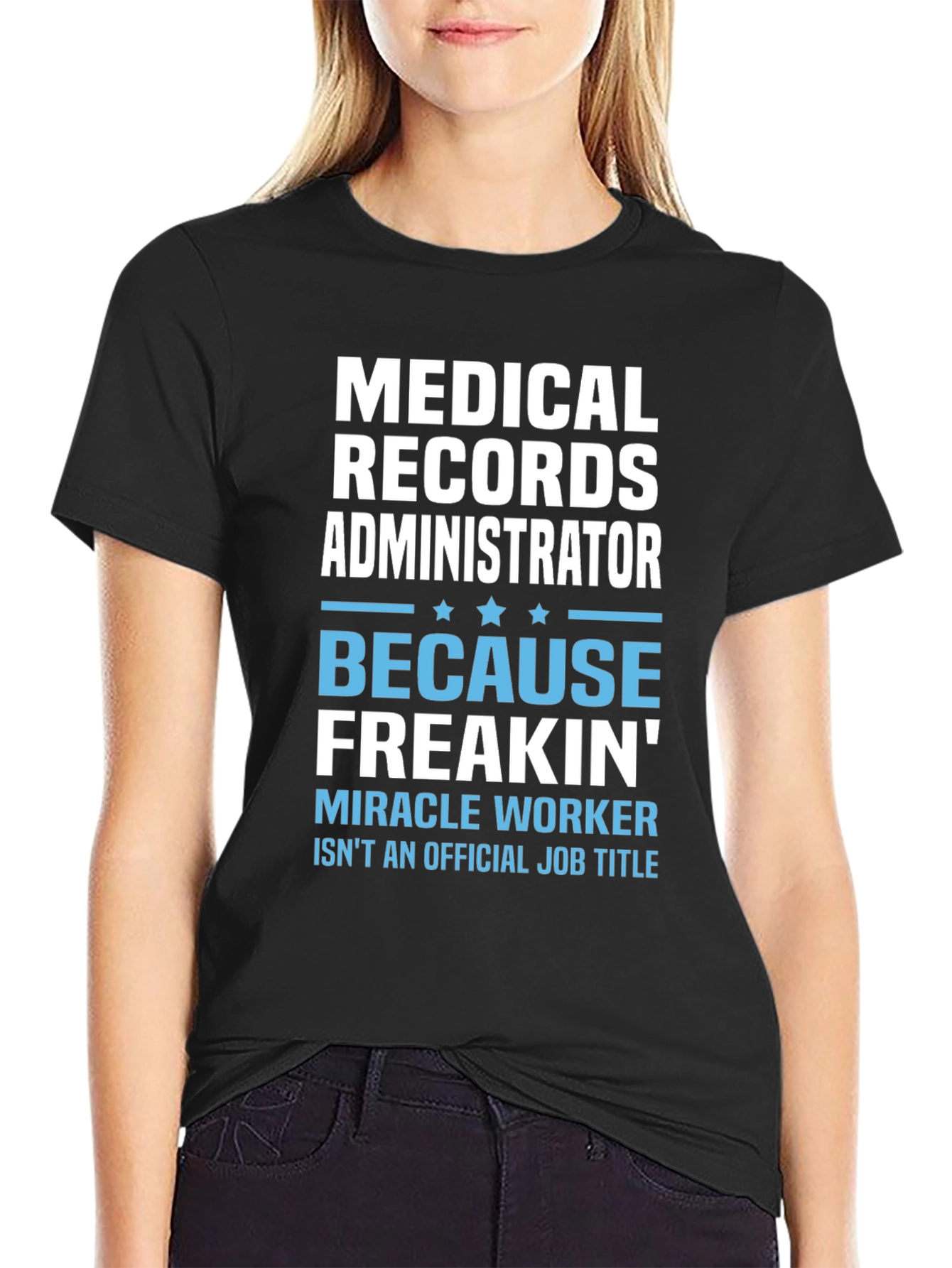 Medical Records Administrator T-Shirt