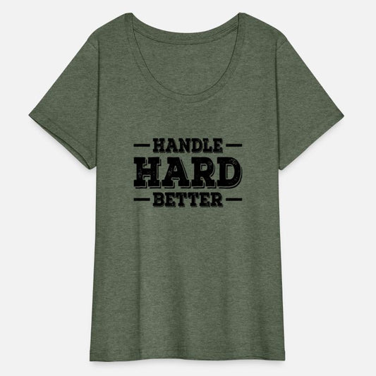 Handle Hard Better