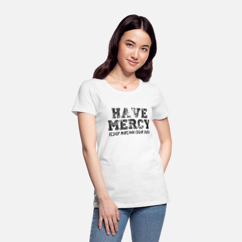 Have Mercy Bishop Mariann Edgar Budde T-Shirt