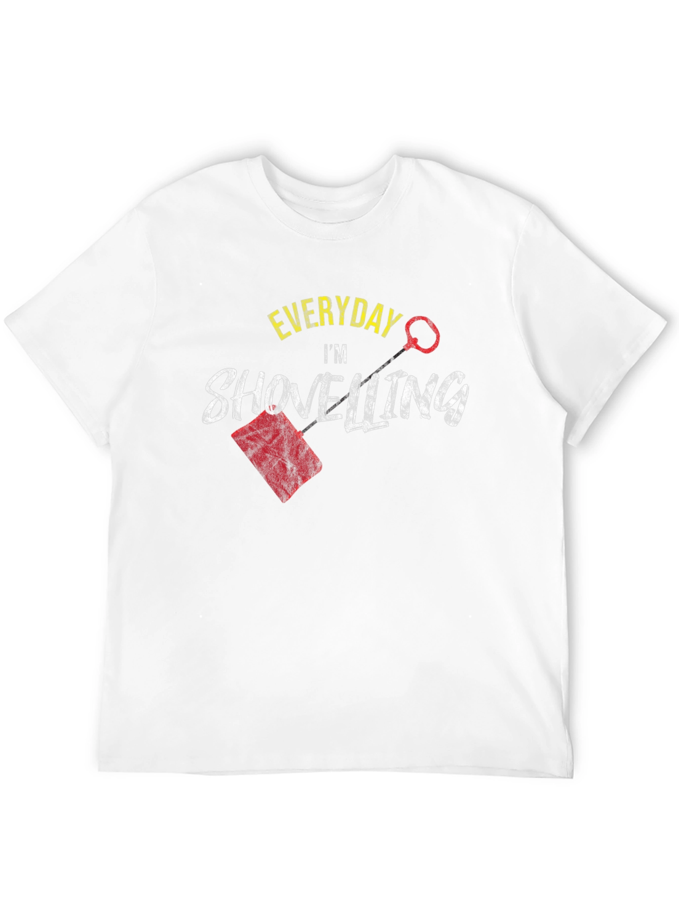 Everyday Im Shovelling Black T-Shirt