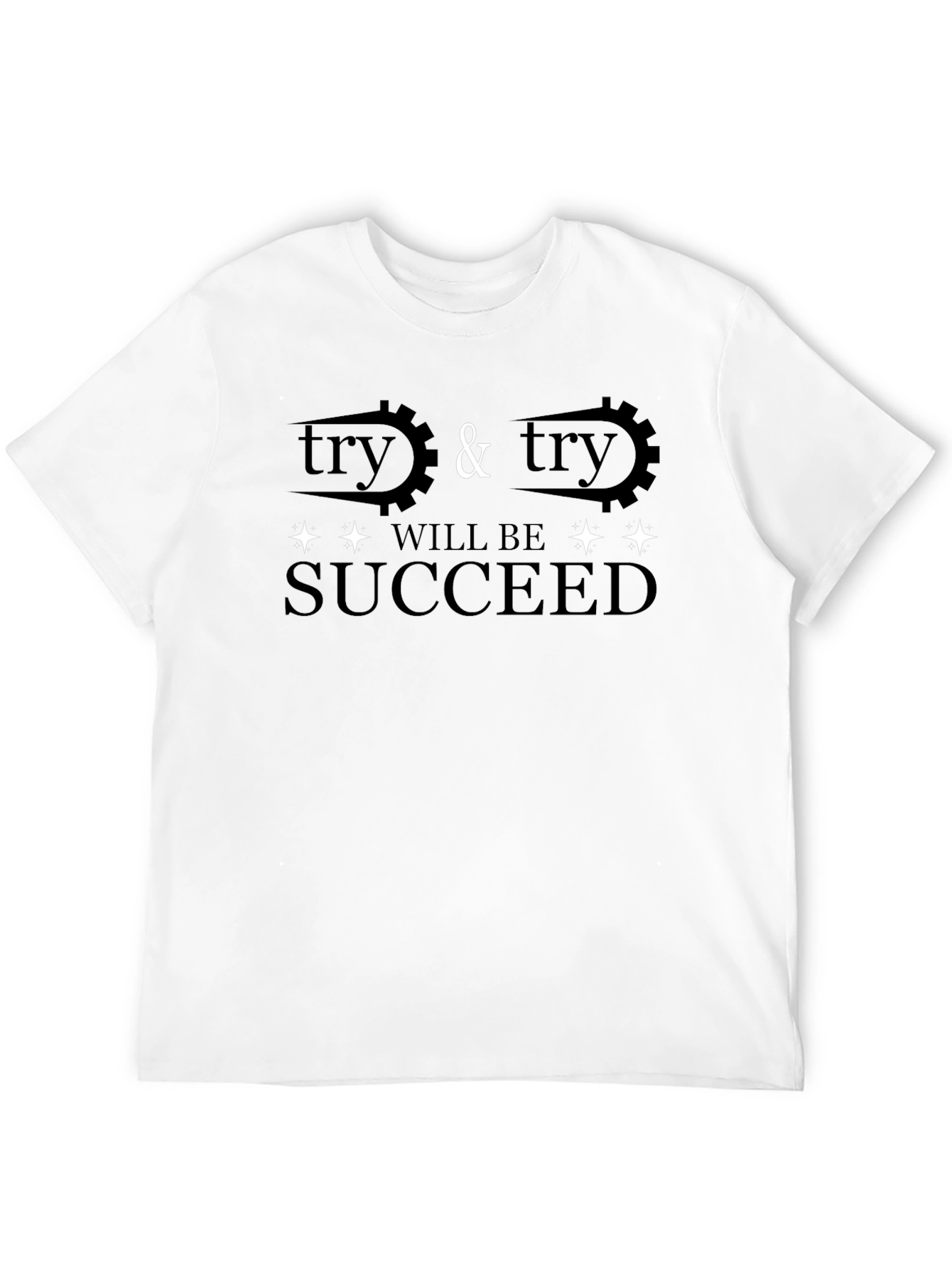 Try and Succeed T-Shirt