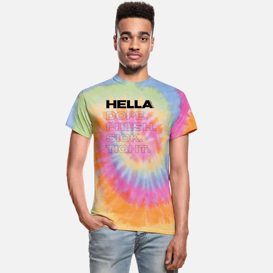 Hella DOPE. FRESH. SICK.TIGHT