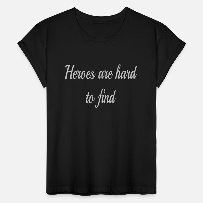 Heroes are hard to find