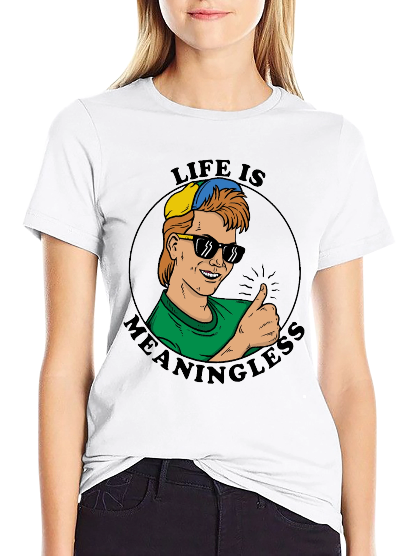 Life Is Meaningless T-Shirt