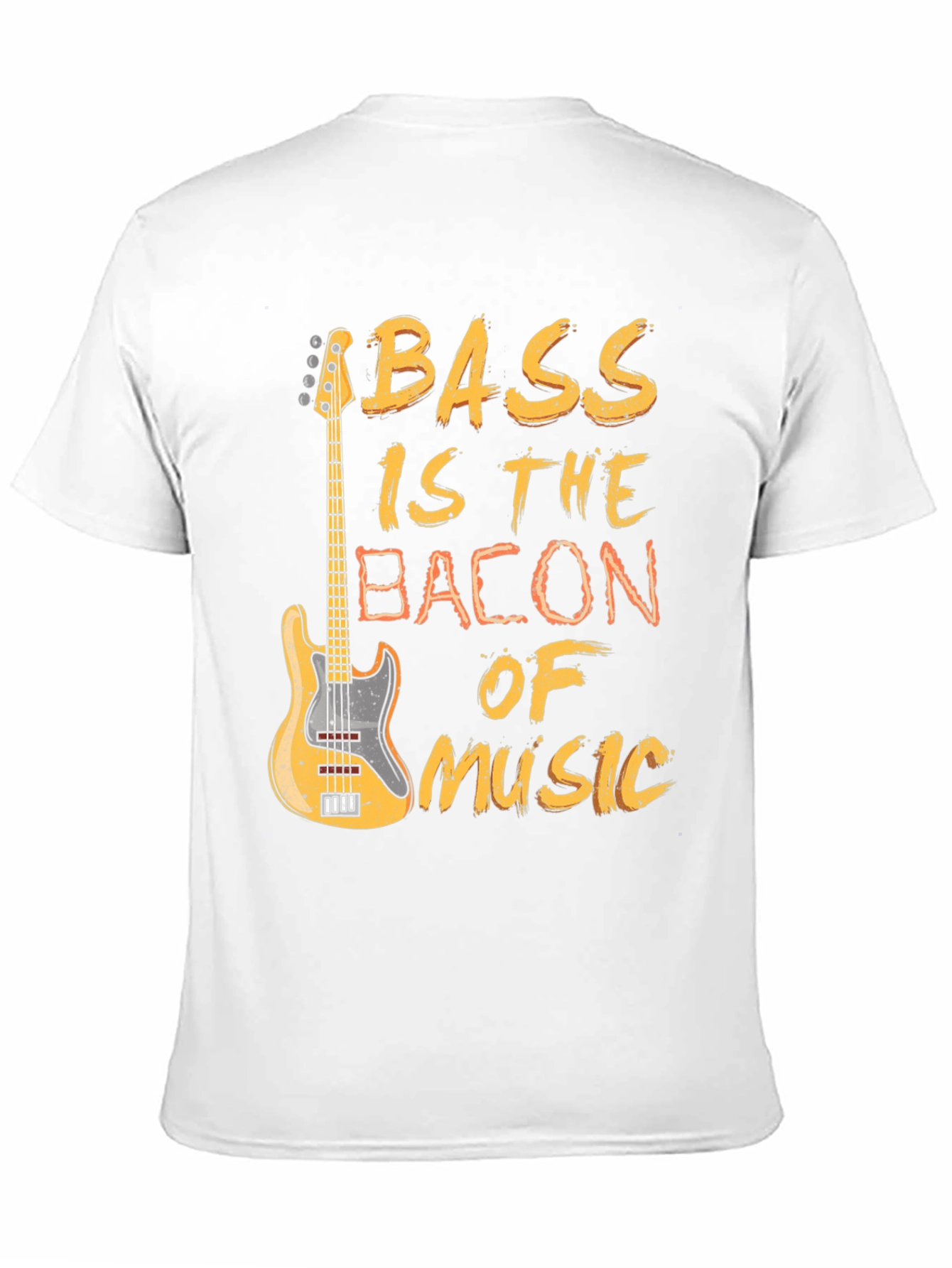 Bass Is The Bacon Of Music T-Shirt