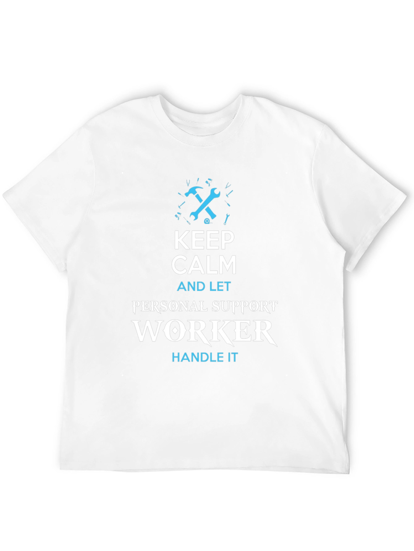 Keep Calm Personal Support Worker T-Shirt