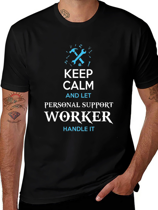 Keep Calm Personal Support Worker T-Shirt