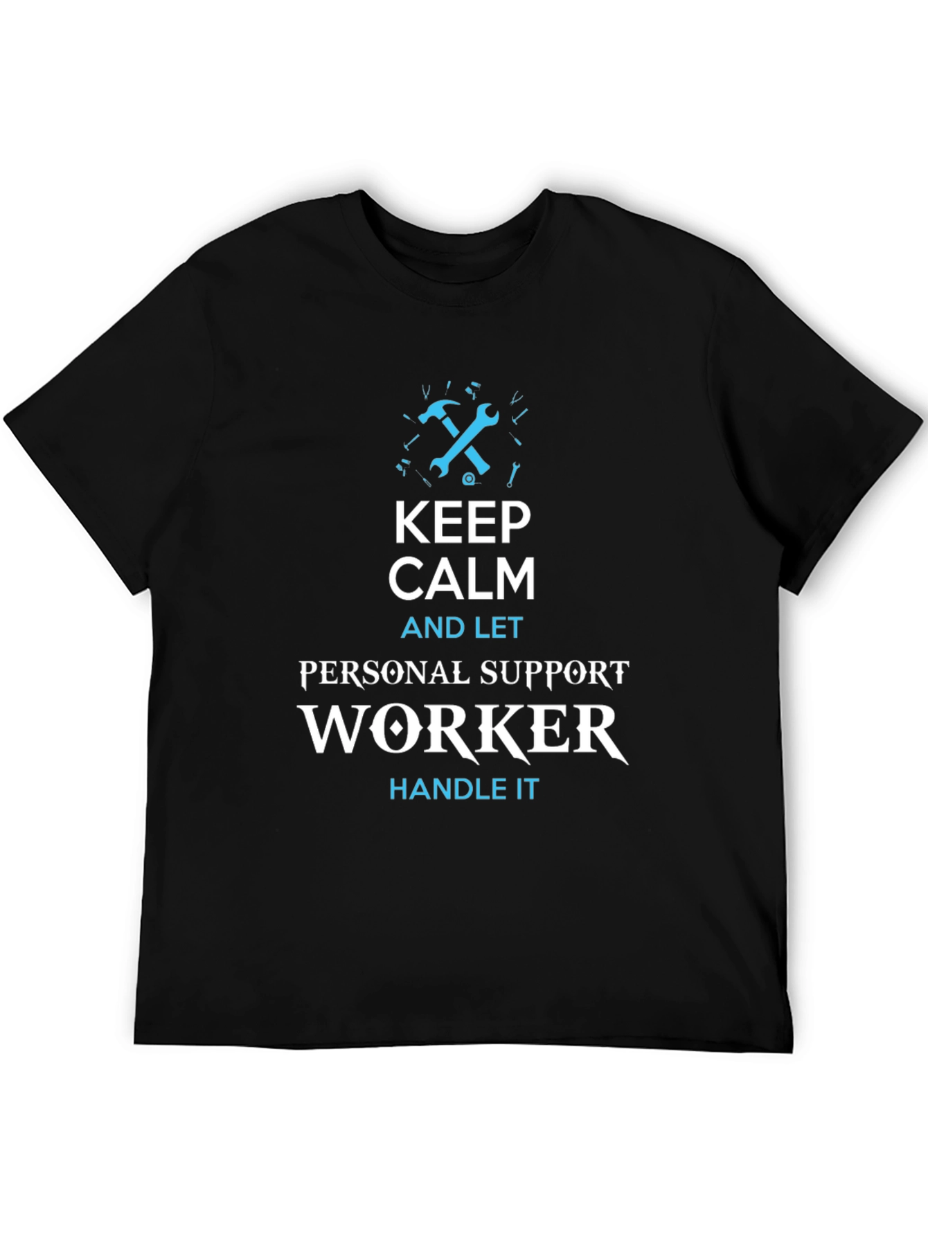 Keep Calm Personal Support Worker T-Shirt