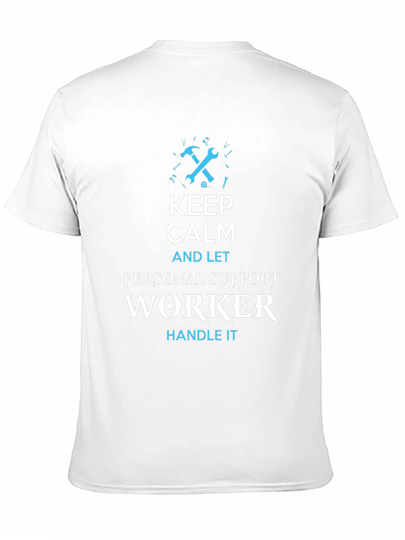 Keep Calm Personal Support Worker T-Shirt