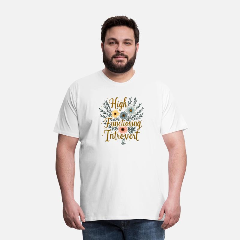 High Functioning Introvert Funny Anti Social Tee