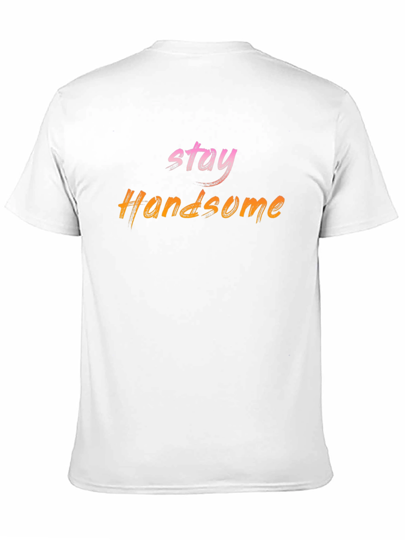 Stay Handsome Graphic Tee - Trendy Mens T-Shirt