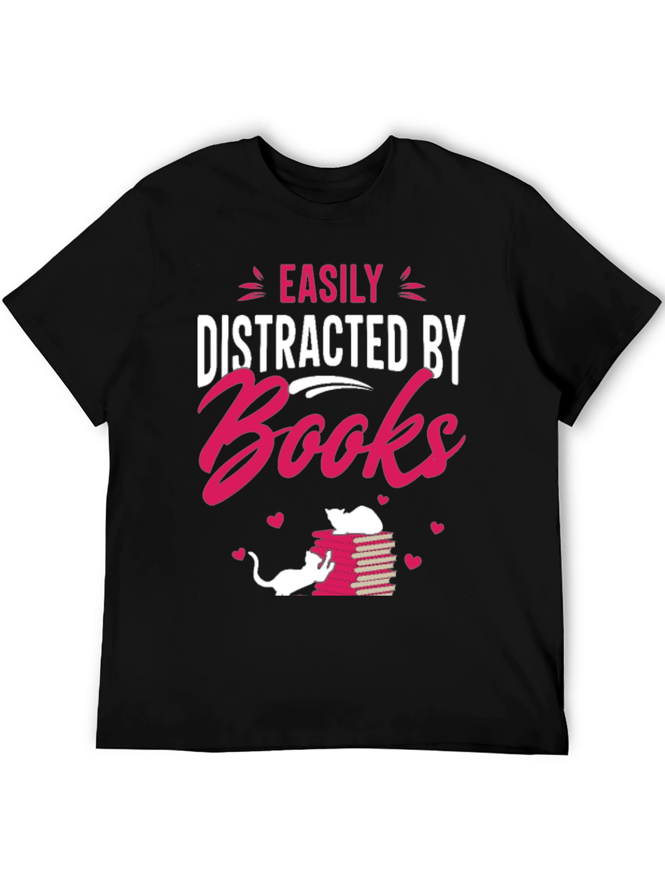 Easily Distracted by Books T-Shirt