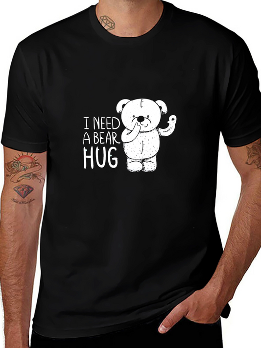 I Need a Bear Hug T-Shirt - Cute Graphic Tee