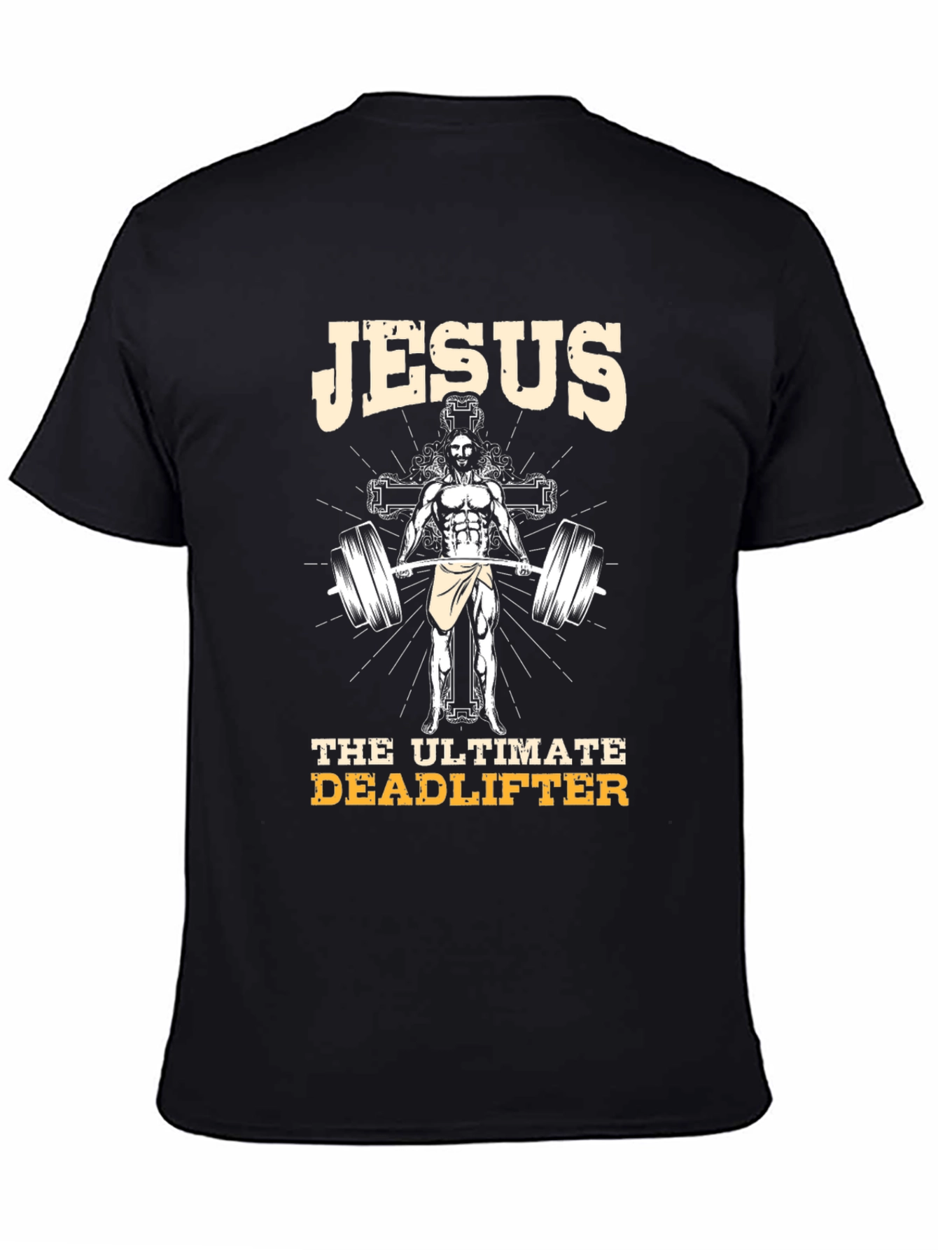 Jesus Ultimate Deadlifter Graphic T-Shirt - Black