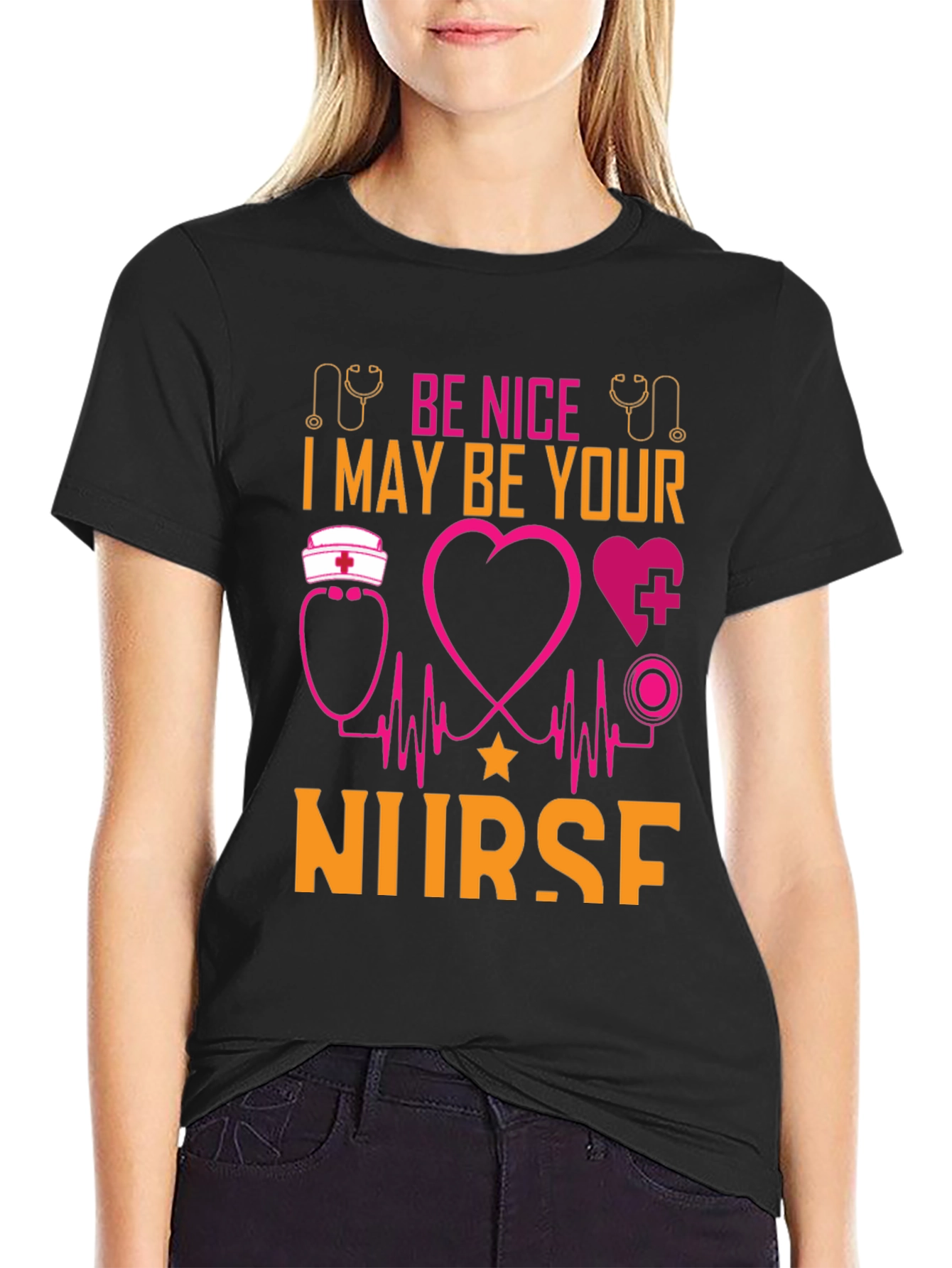 Be Nice I May Be Your Nurse Graphic T-Shirt