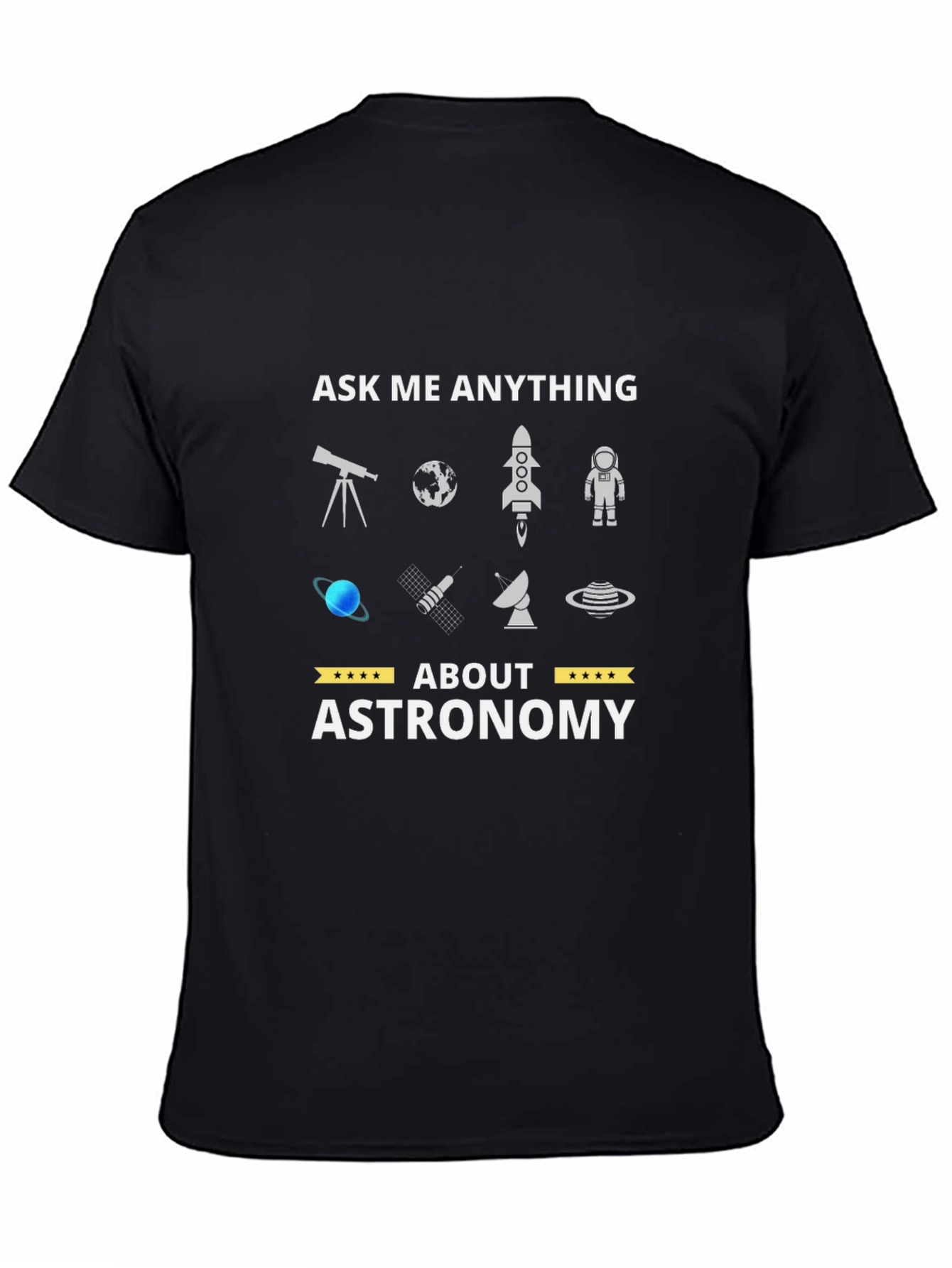 Ask Me Anything About Astronomy T-Shirt