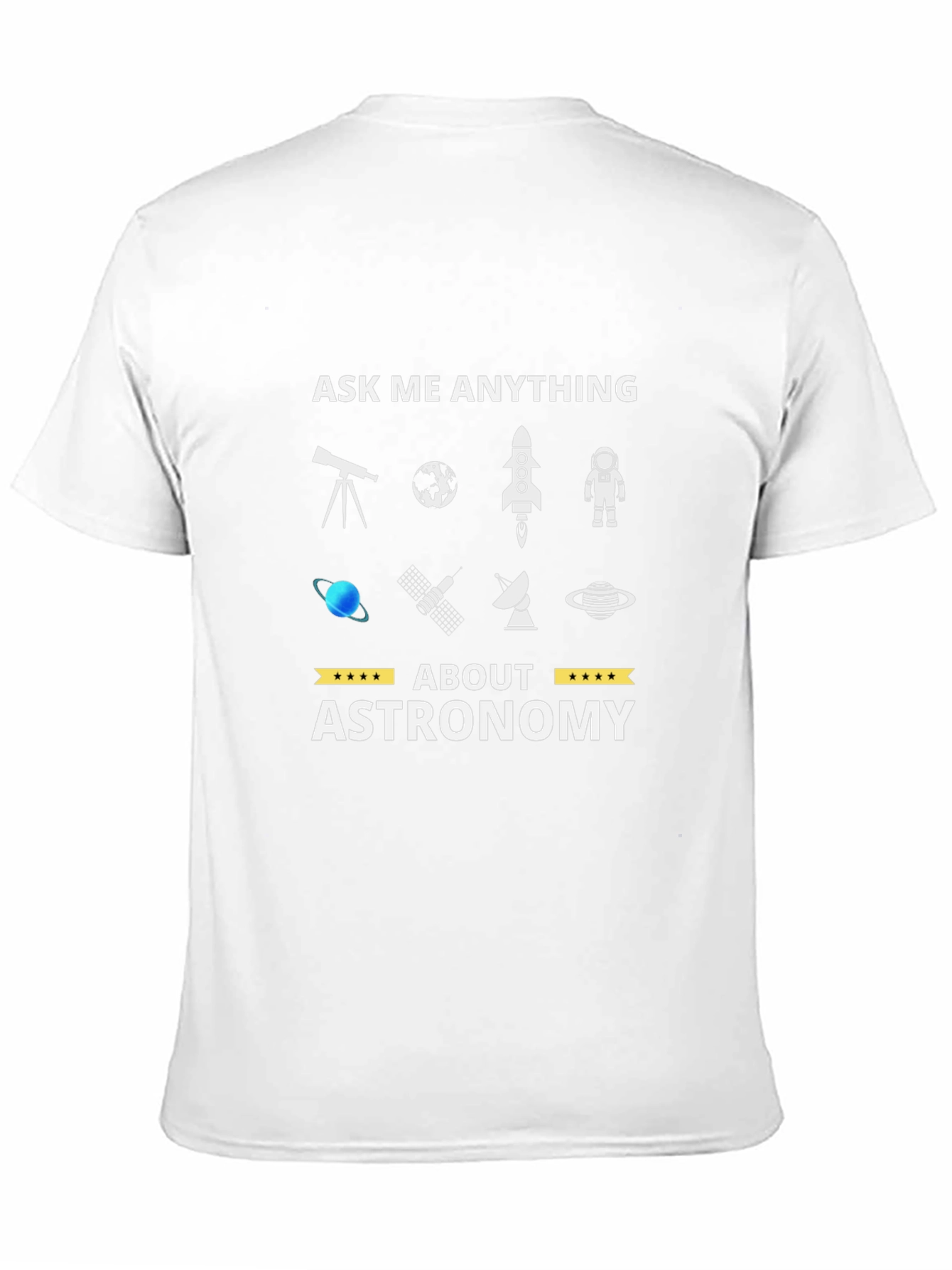 Ask Me Anything About Astronomy T-Shirt